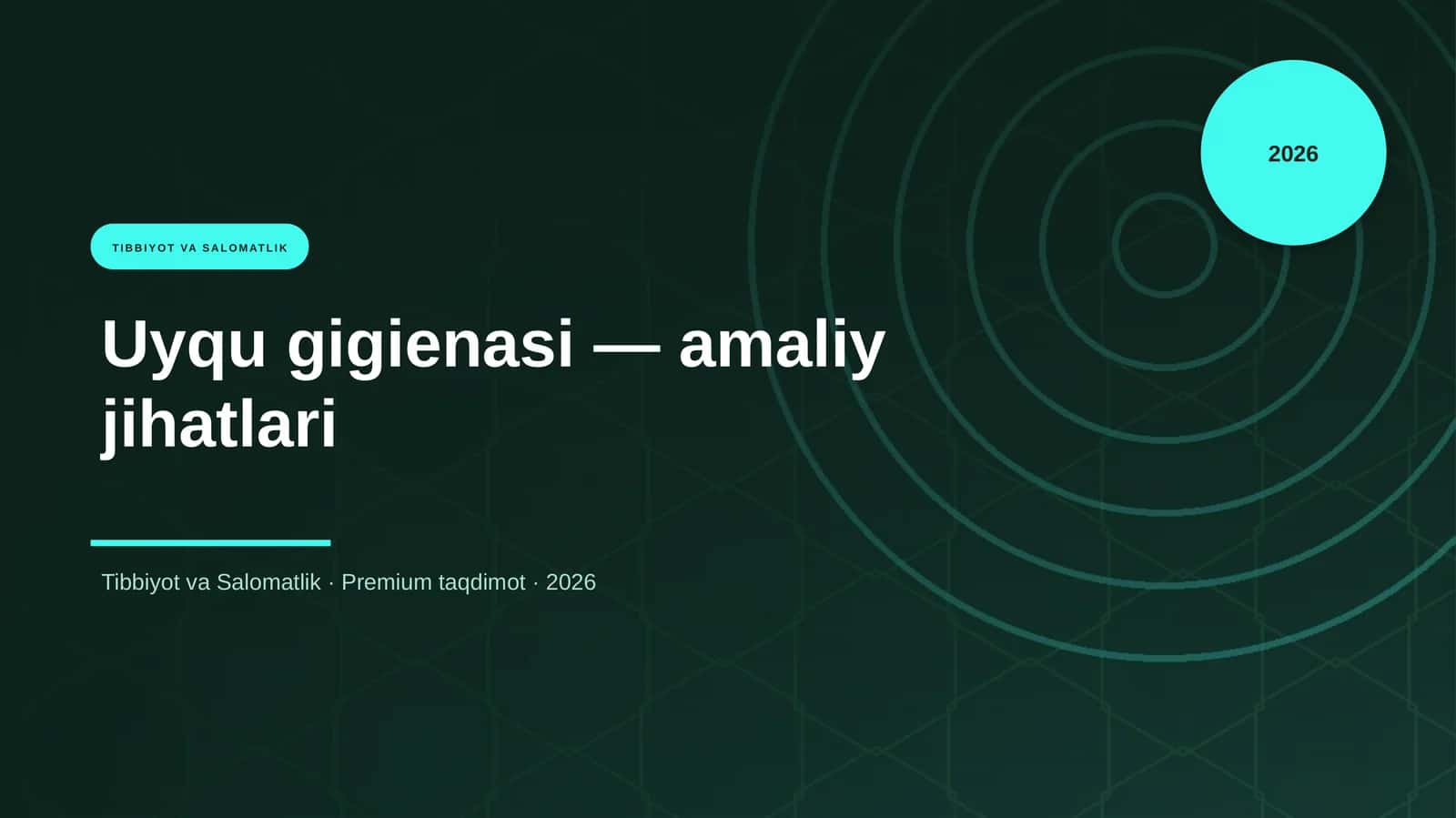 Uyqu gigienasi — amaliy jihatlari