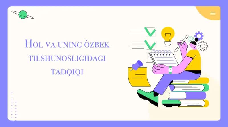 Hol va uning o'zbek tilshunosligidagi tadqiqi