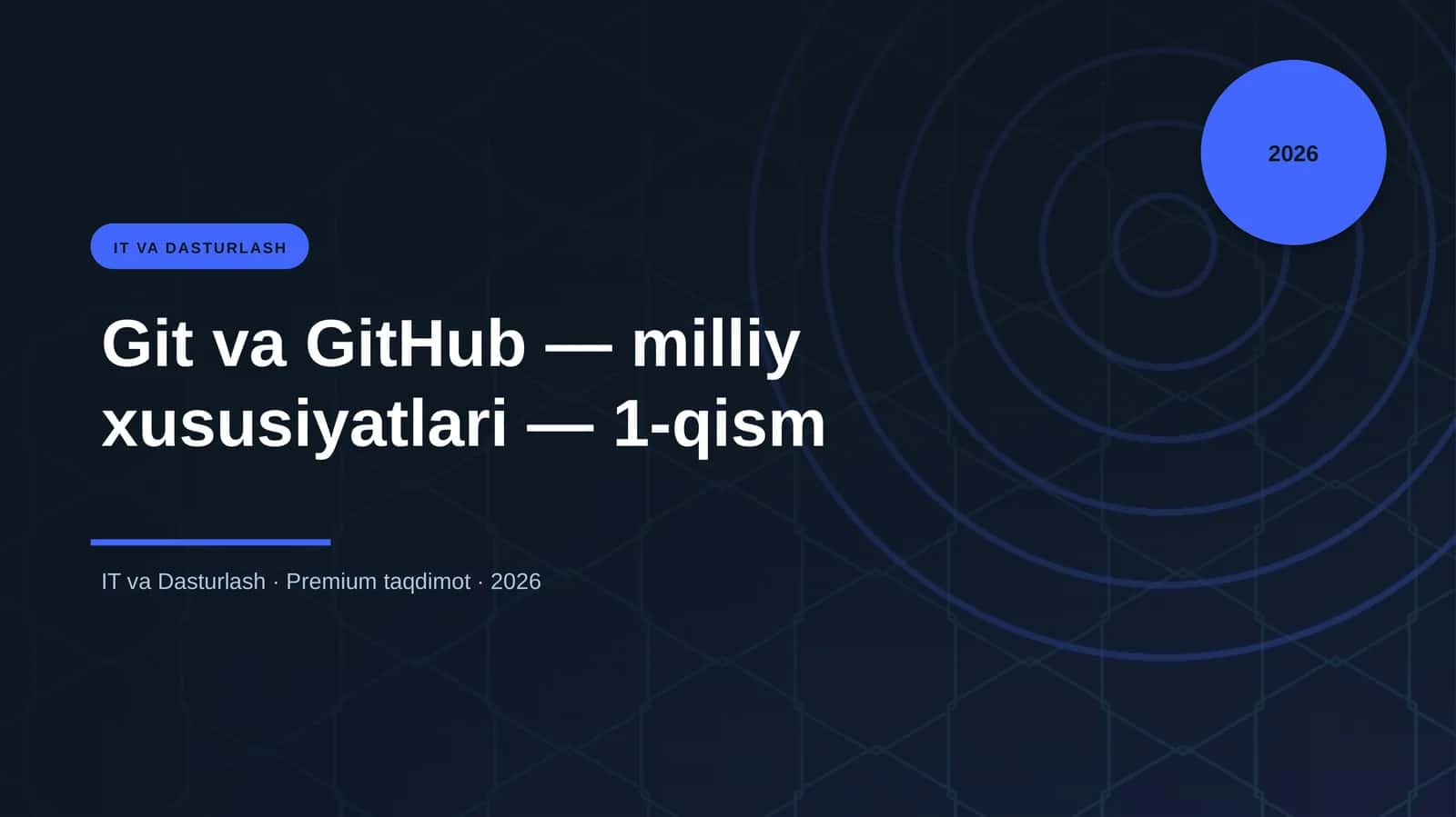 Git va GitHub — milliy xususiyatlari — 1-qism