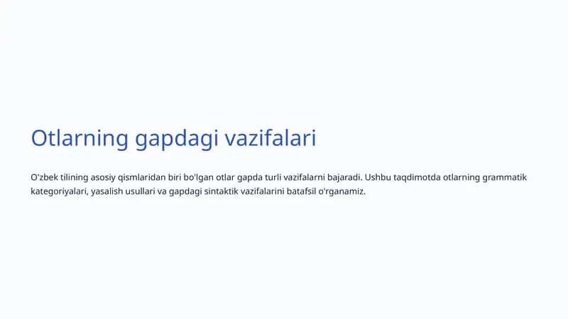 Otlarning gapdagi vazifalari