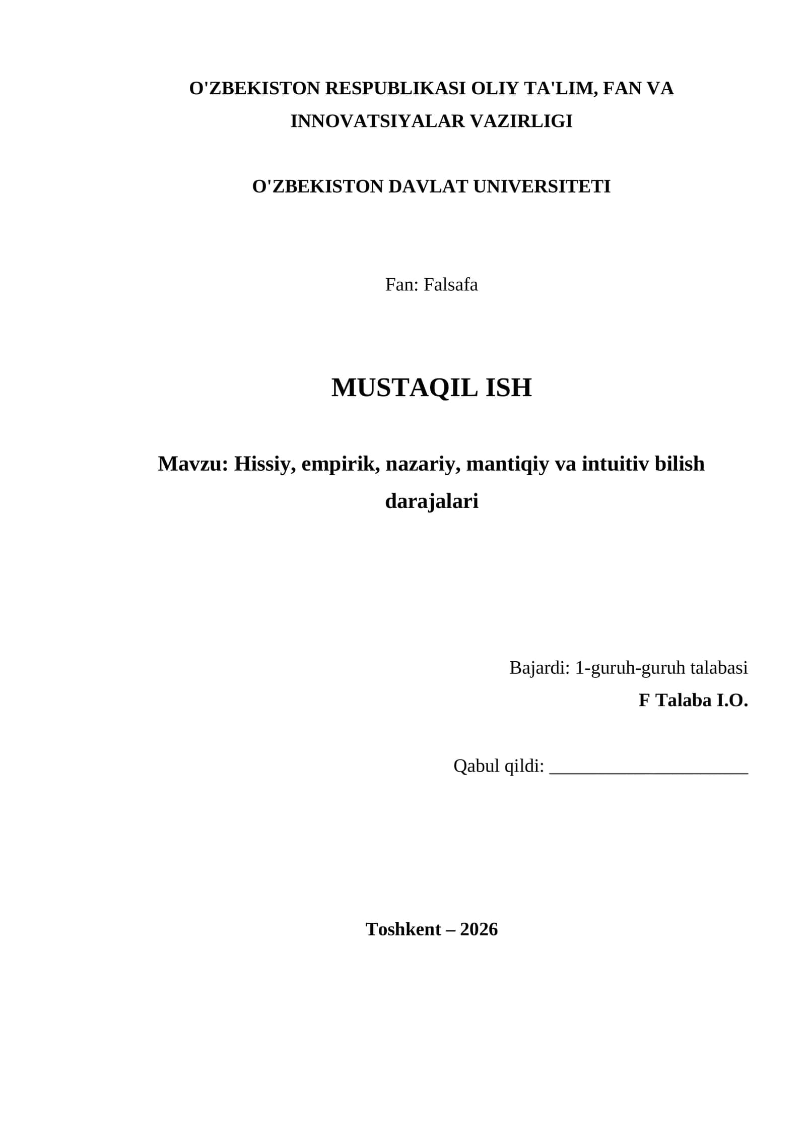 Hissiy, empirik, nazariy, mantiqiy va intuitiv bilish darajalari