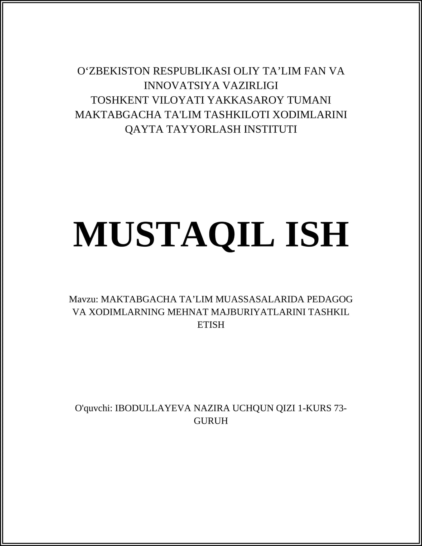 MAKTABGACHA TAʼLIM MUASSASALARIDA PEDAGOG VA XODIMLARNING MEHNAT MAJBURIYATLARINI TASHKIL ETISH