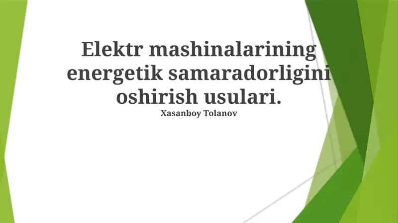 Elektr mashinalarining energetik samaradorligini oshirish usullari