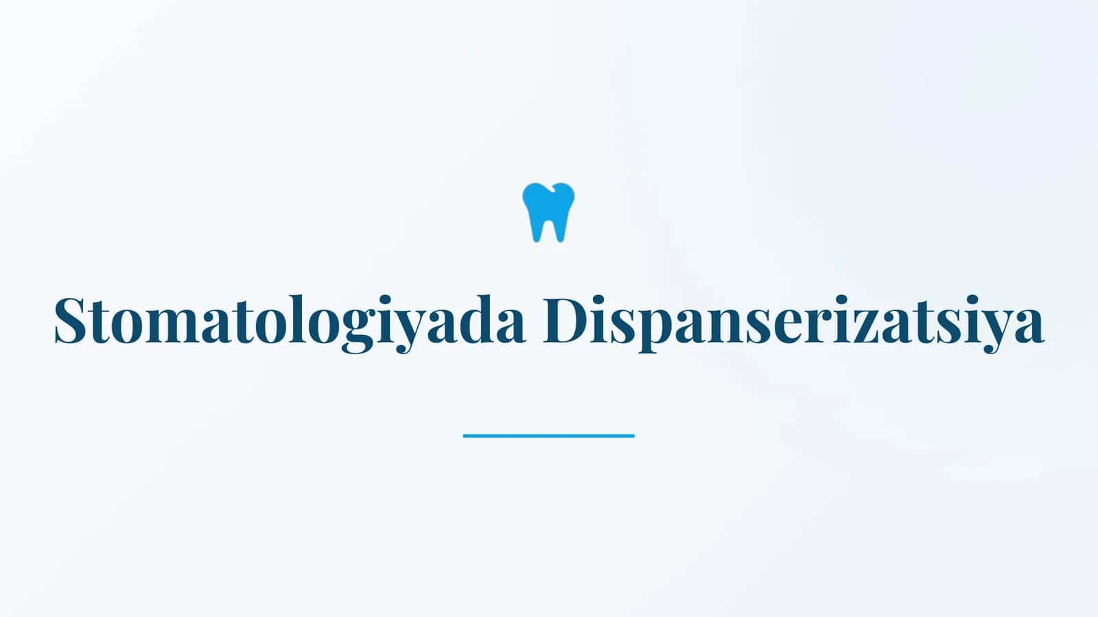 Stomatologiyada dispanserizatsiya