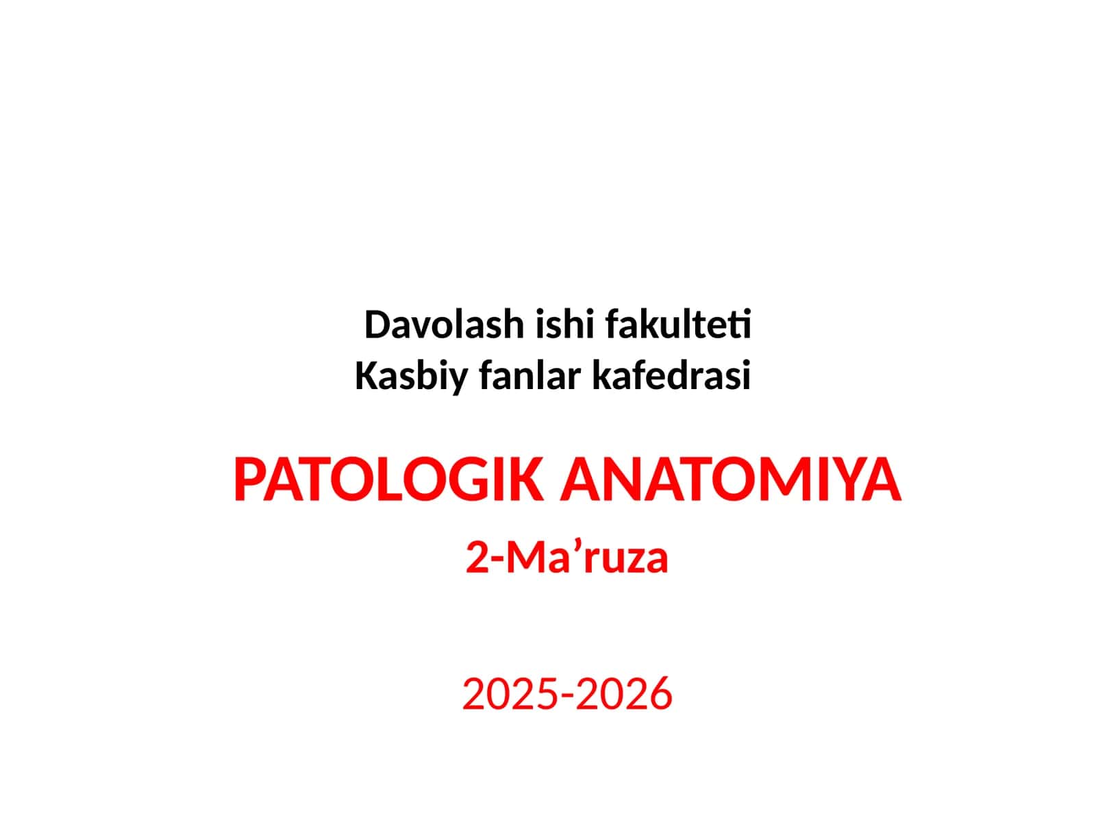 PATOLOGIK ANATOMIYA 2-Ma’ruza 2025-2026