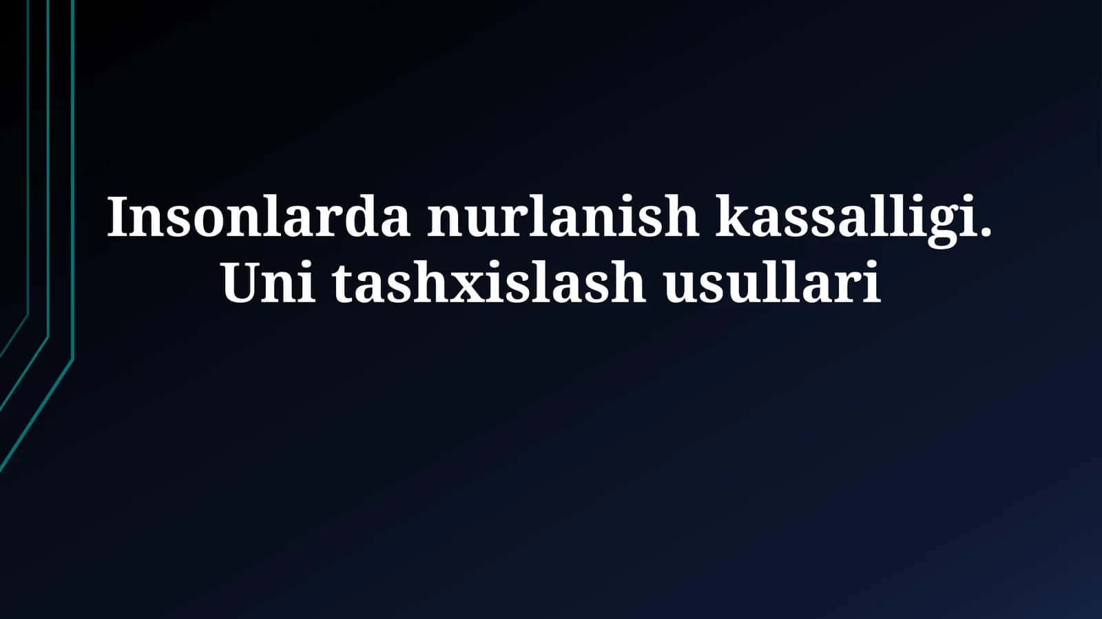 Insonlarda nurlanish kassalligi. Unitashxislashusullari