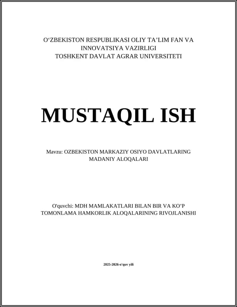 OZBEKISTON MARKAZIY OSIYO DAVLATLARING MADANIY ALOQALARI