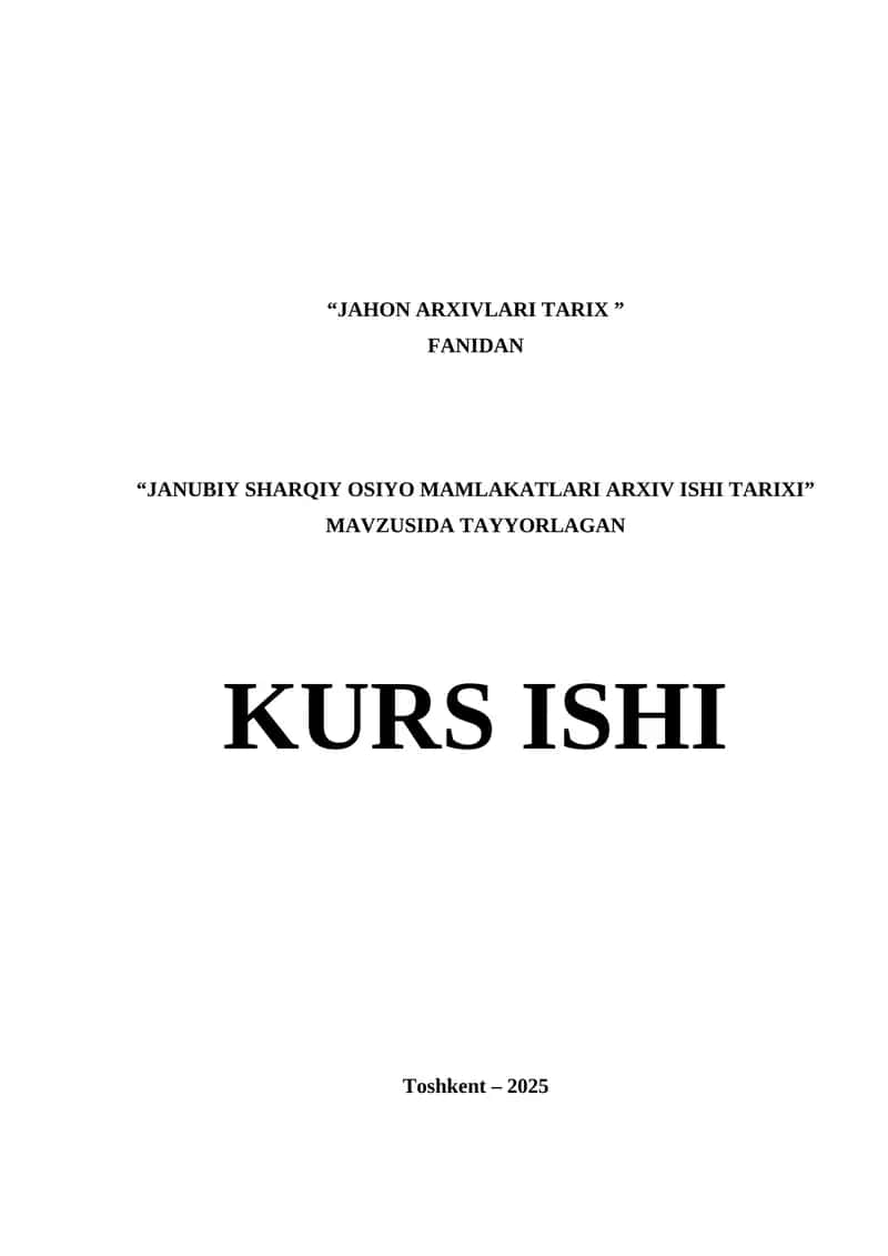 JANUBIY SHARQIY OSIYO MAMLAKATLARI ARXIV ISHI TARIXI