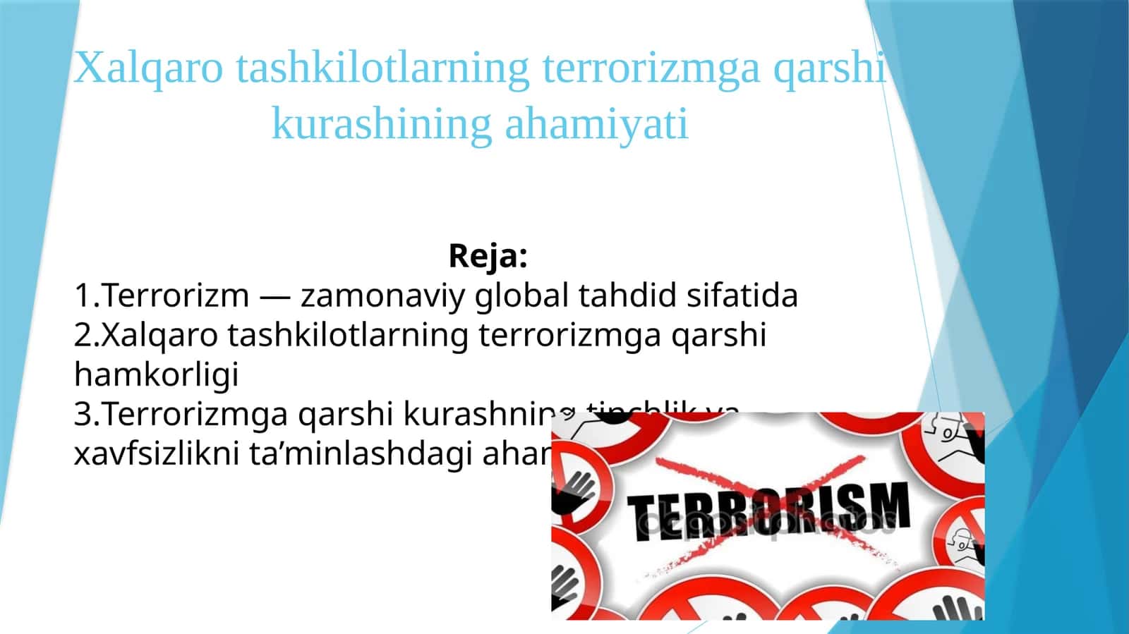 Xalqaro tashkilotlarning terrorizmga qarshi kurashining ahamiyati