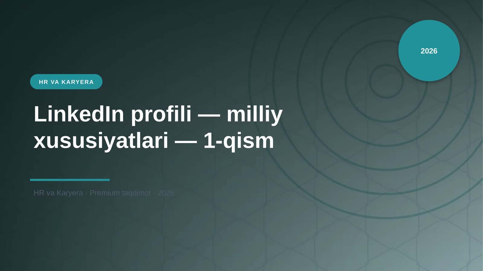 LinkedIn profili — milliy xususiyatlari — 1-qism