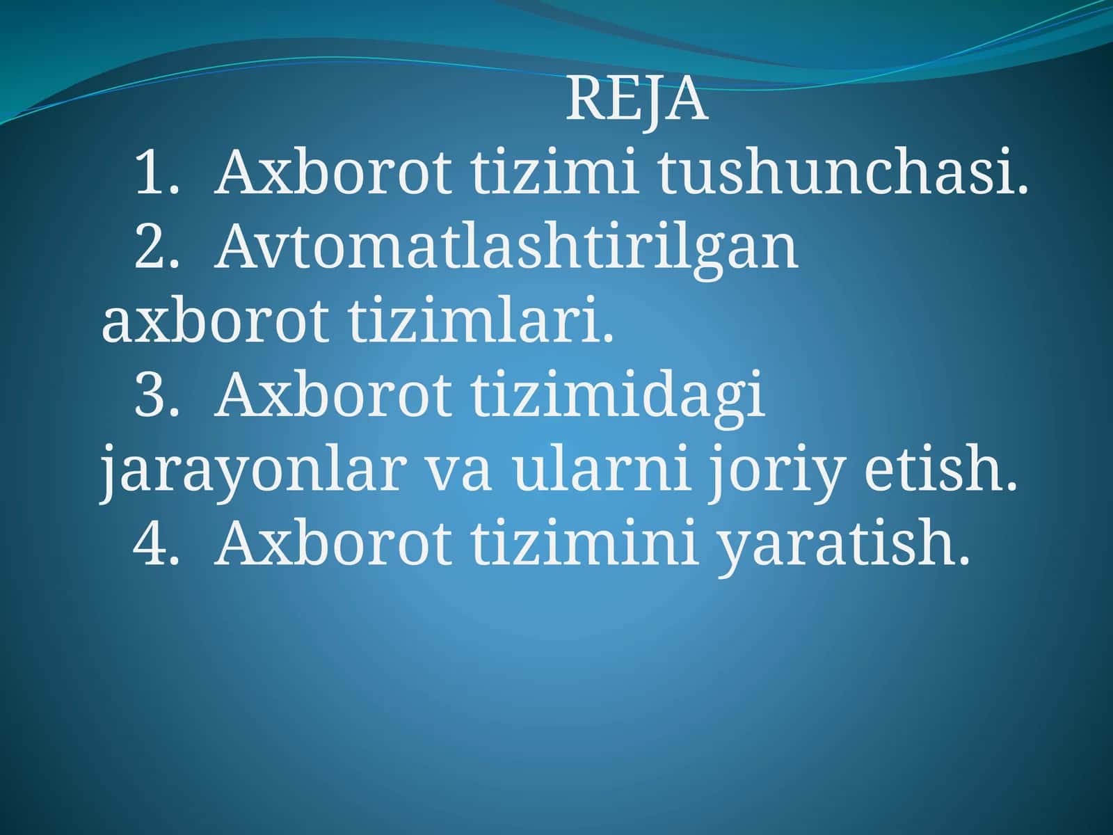 Axborot tizimlarining yaratilishi, ularning funksiyalari va ularni joriy etish jarayonlari