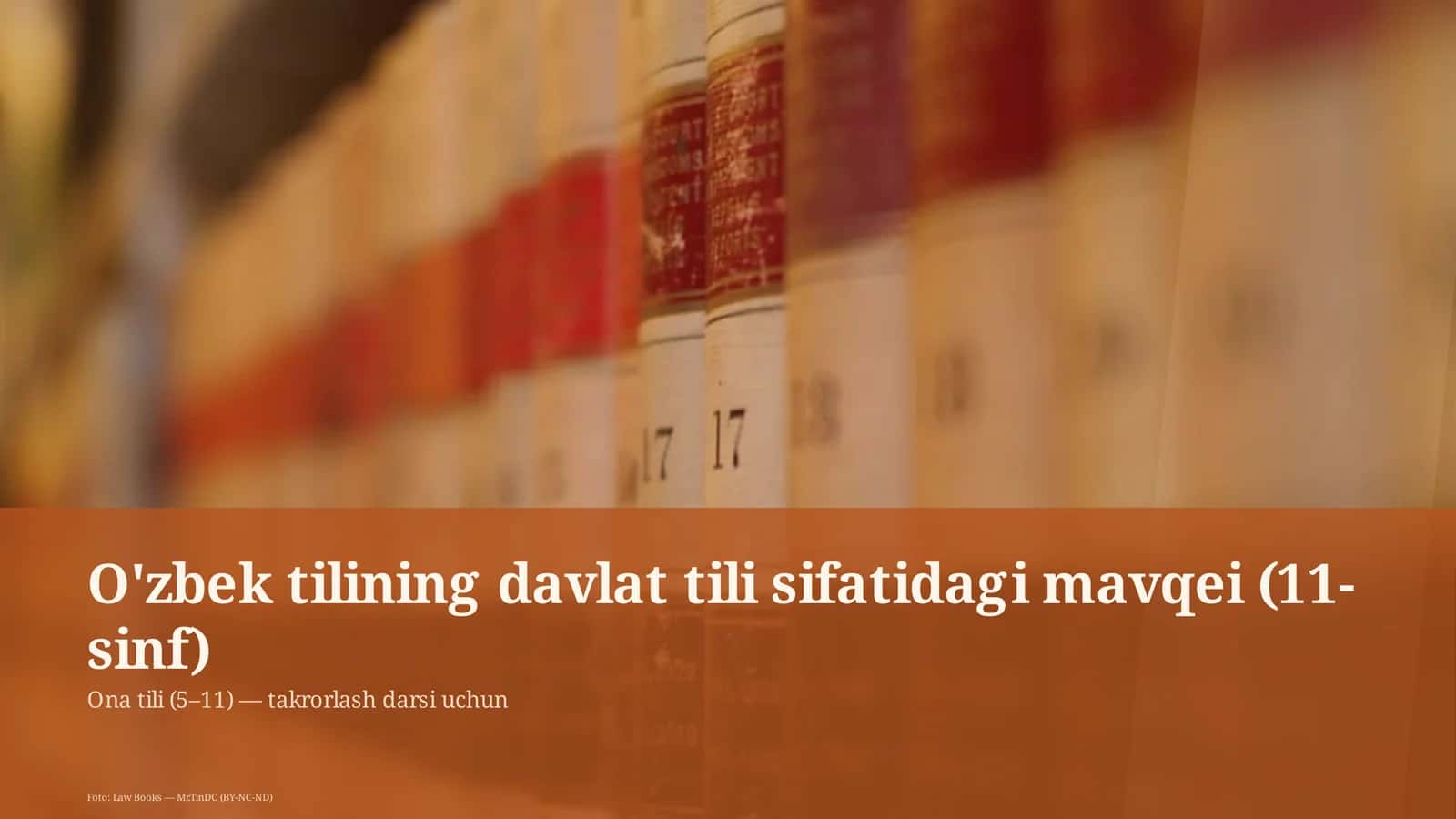 O'zbek tilining davlat tili sifatidagi mavqei (11-sinf)
