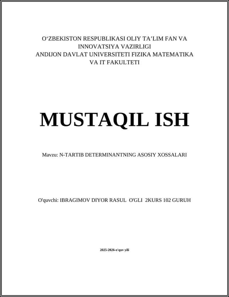 N-TARTIB DETERMINANTNING ASOSIY XOSSALARI