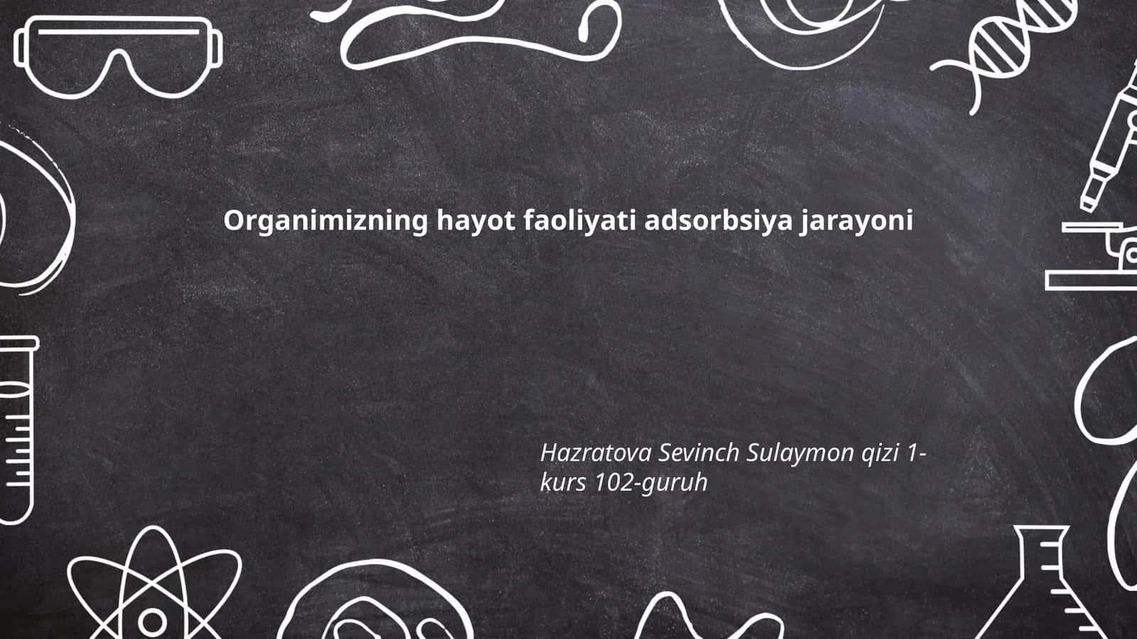 Adsorbsiya jarayonining asoslari