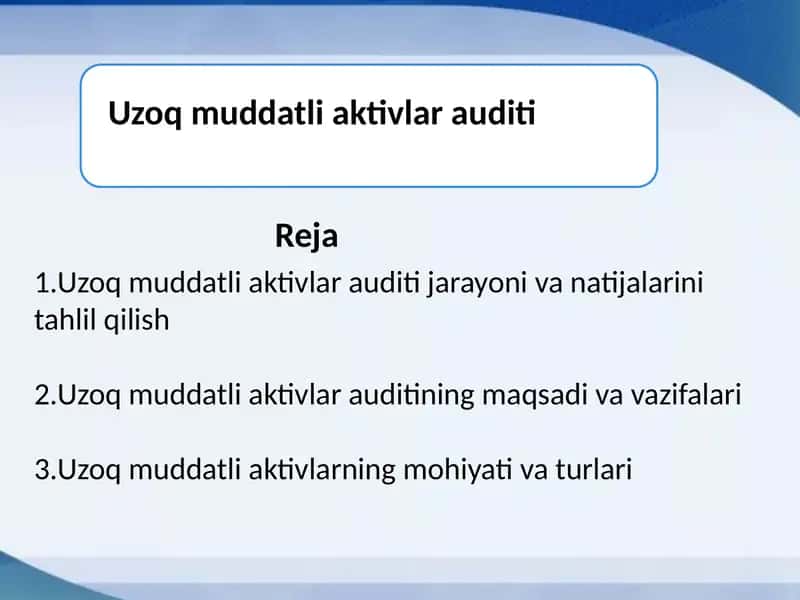 Uzoq muddatli aktivlar auditi