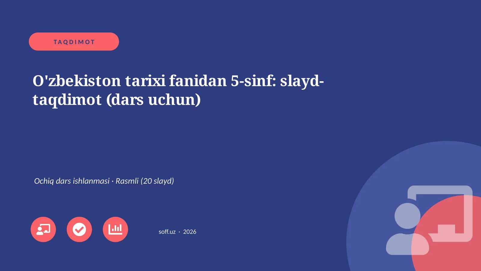 O'zbekiston tarixi fanidan 5-sinf: slayd-taqdimot (dars uchun)