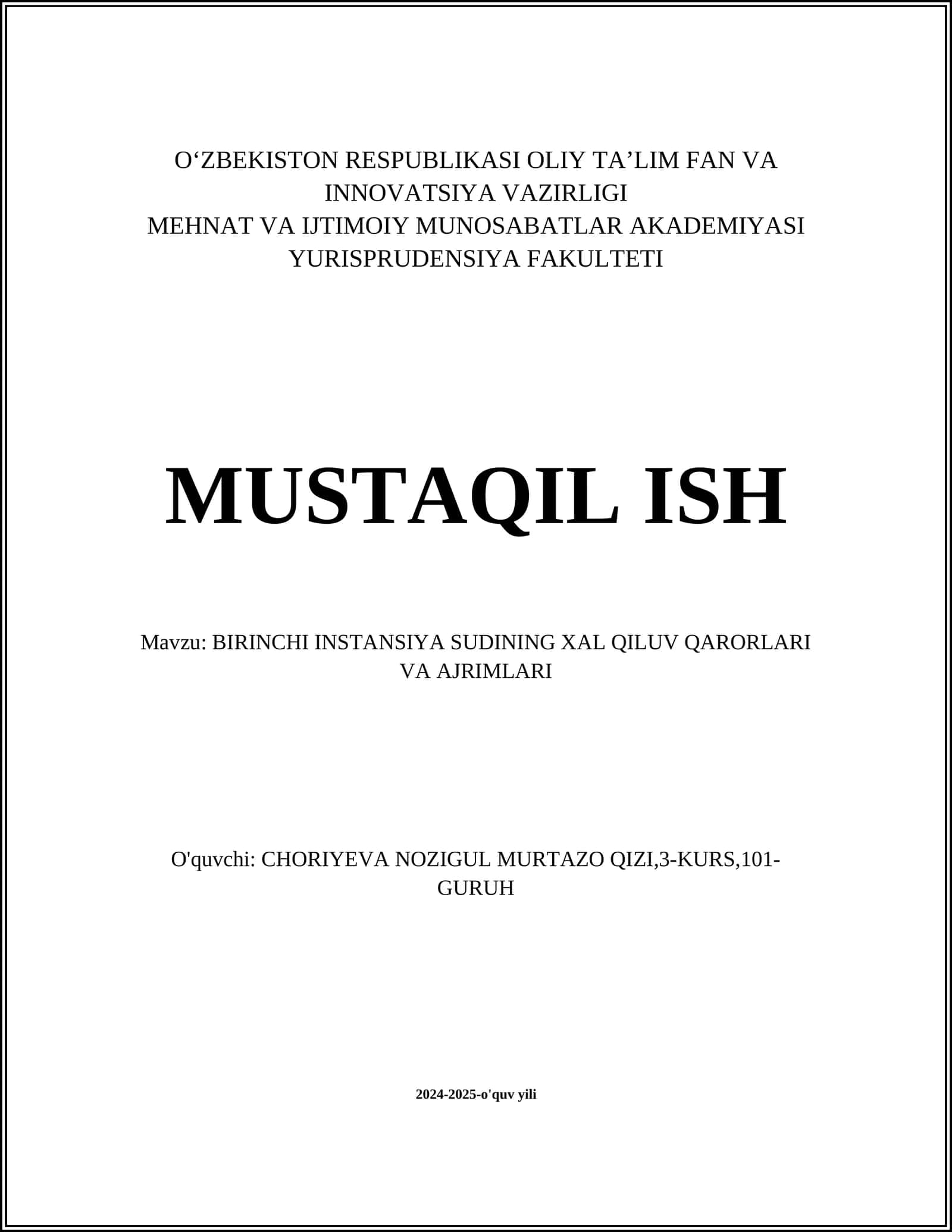 BIRINCHI INSTANSIYA SUDINING XAL QILUV QARORLARI VA AJRIMLARI