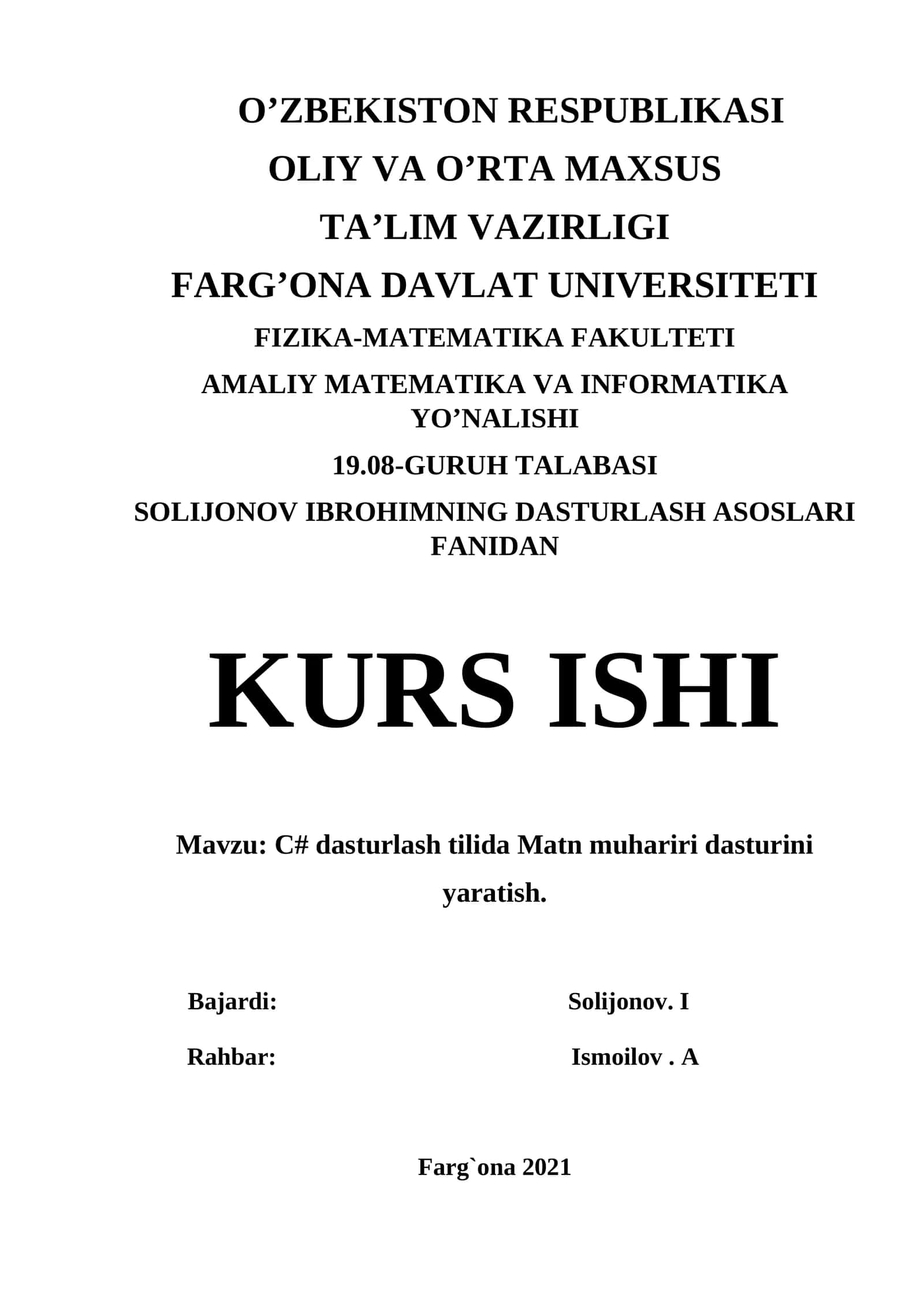 C# dasturlash tilida Matn muhariri dasturini yaratish.