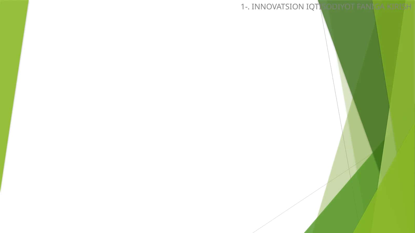 Innovatsion iqtisodiyot faniga kirish