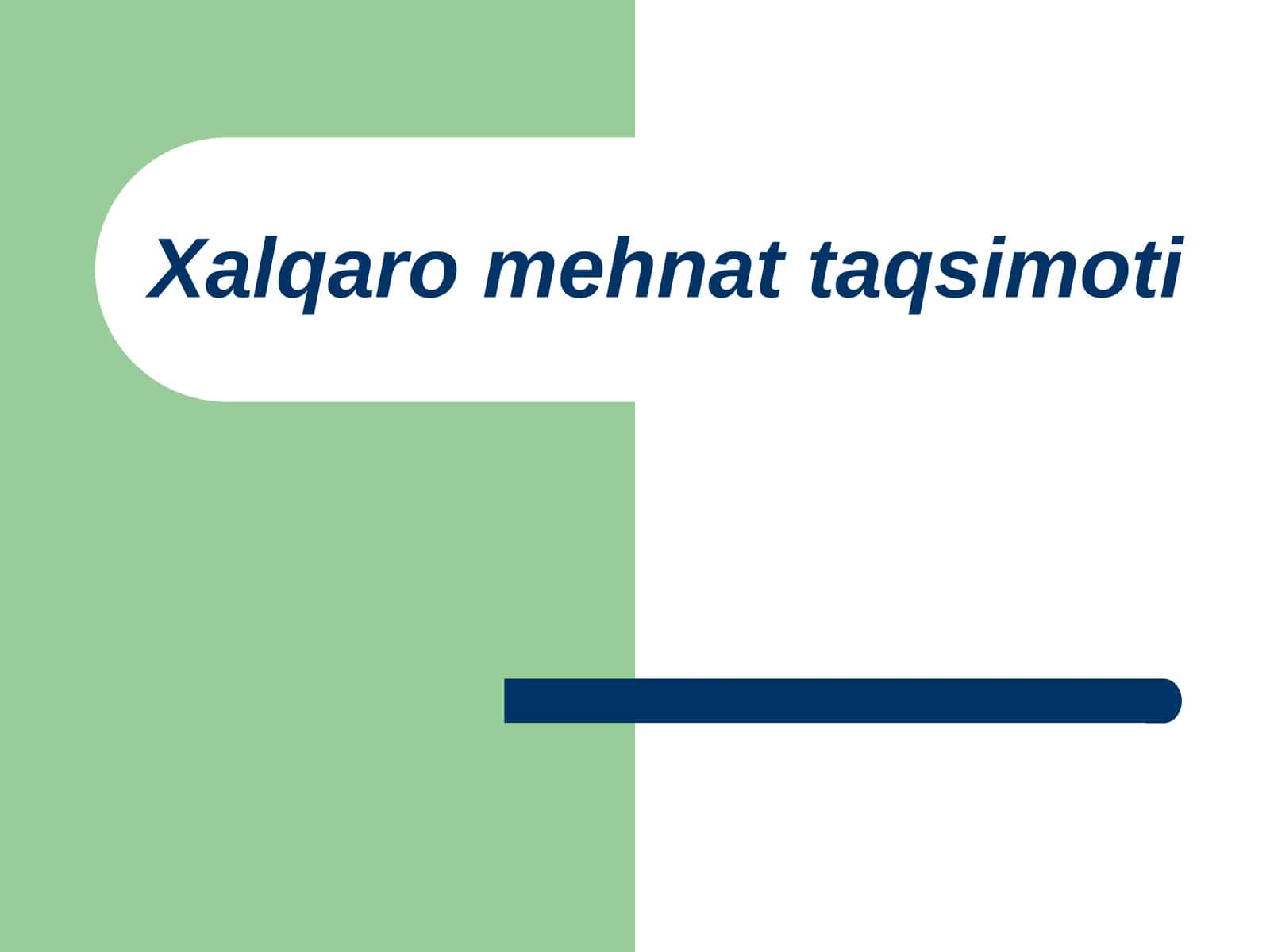 Xalqaro mehnat taqsimoti