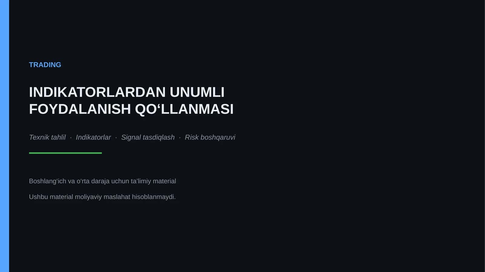 Indikatorlardan Unumli Foydalanish Qo‘llanmasi