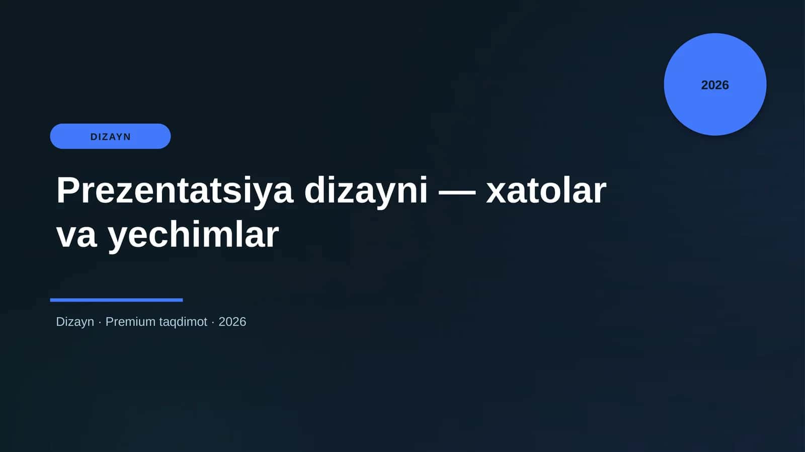 Prezentatsiya dizayni — xatolar va yechimlar