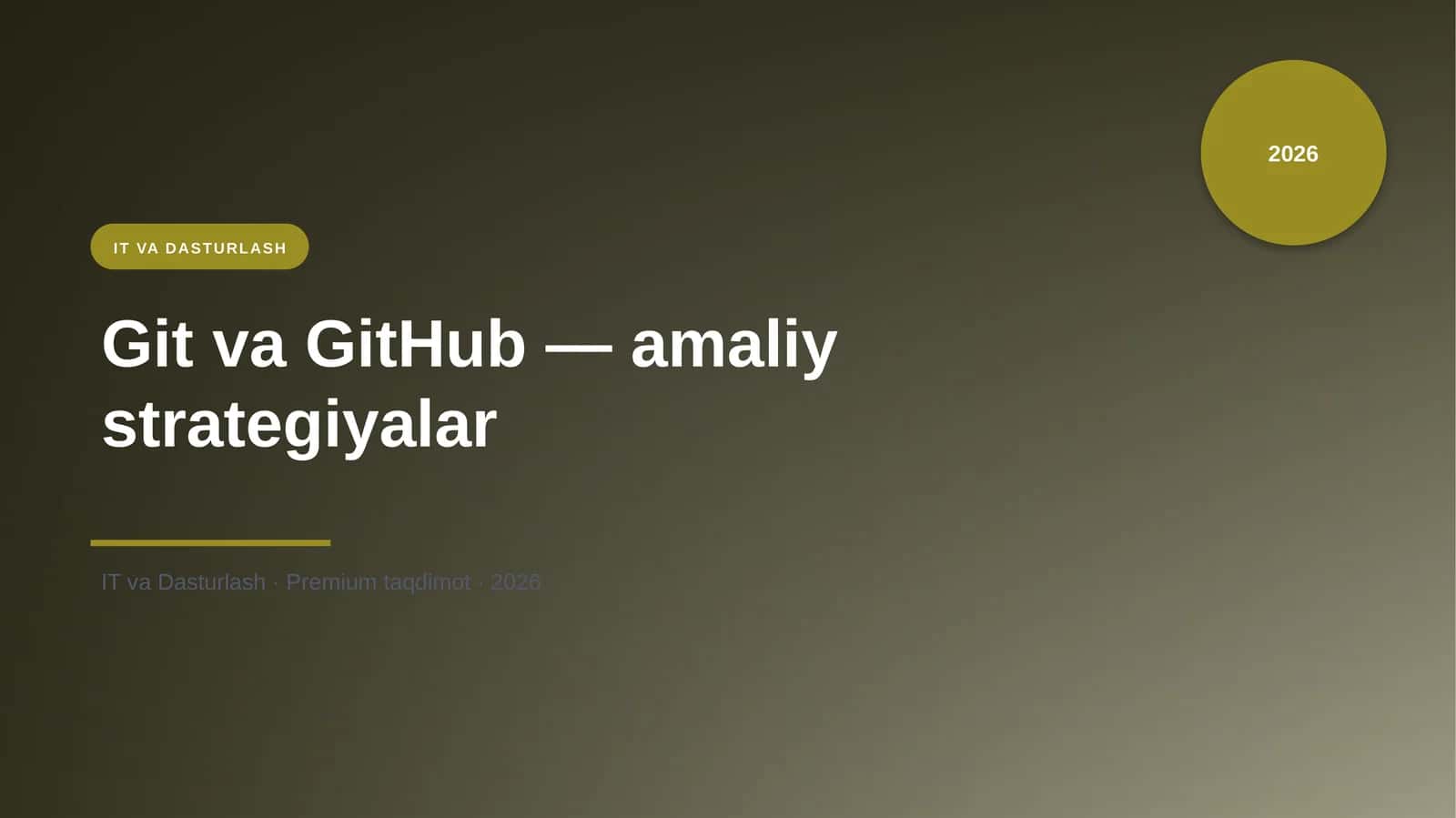Git va GitHub — amaliy strategiyalar