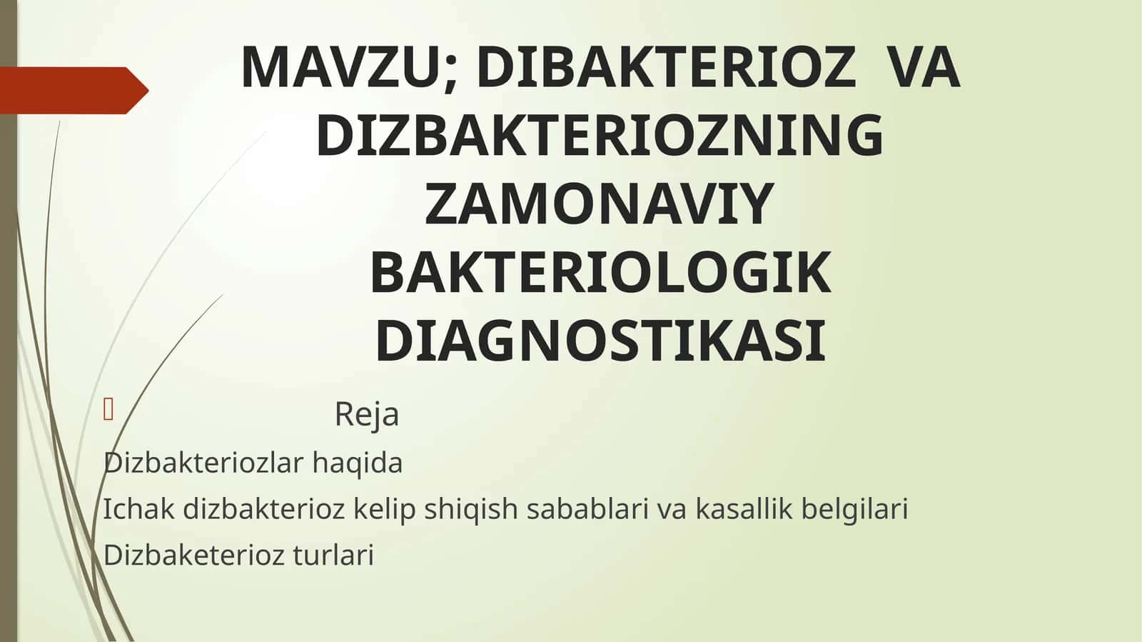 DIBAKTERIOZ VA DIZBAKTERIOZNING ZAMONAVIY BAKTERIOLOGIK DIAGNOSTIKASI
