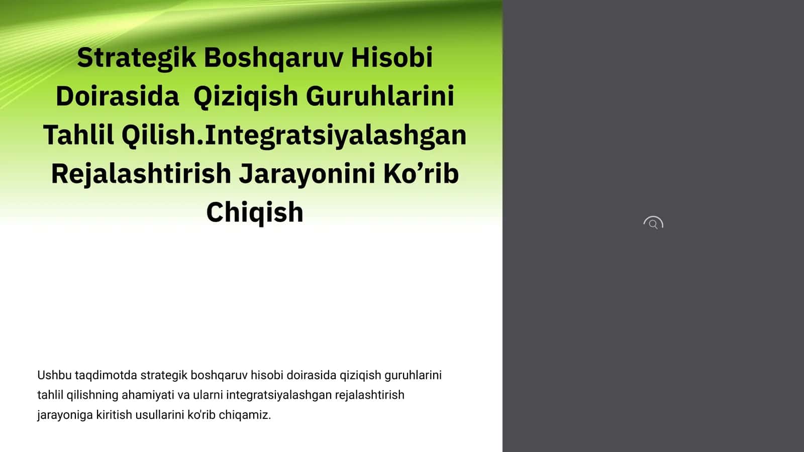 Strategik Boshqaruv Hisobi Doirasida Qiziqish Guruhlarini Tahlil Qilish.Integratsiyalashgan Rejalashtirish Jarayonini Ko’rib Chiqish