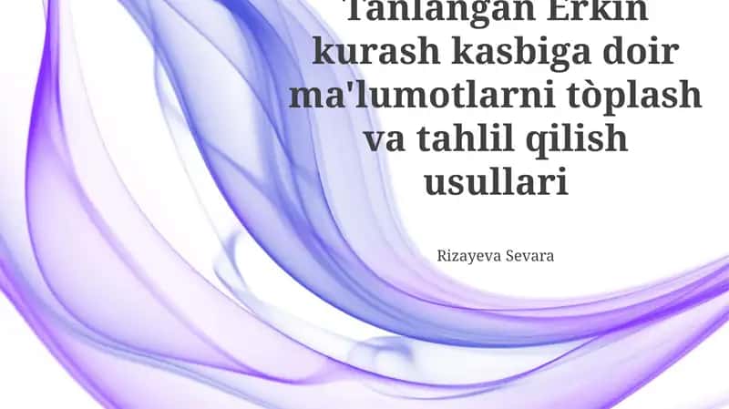 Erkin kurash bo'yicha ma'lumot to'plash usullari