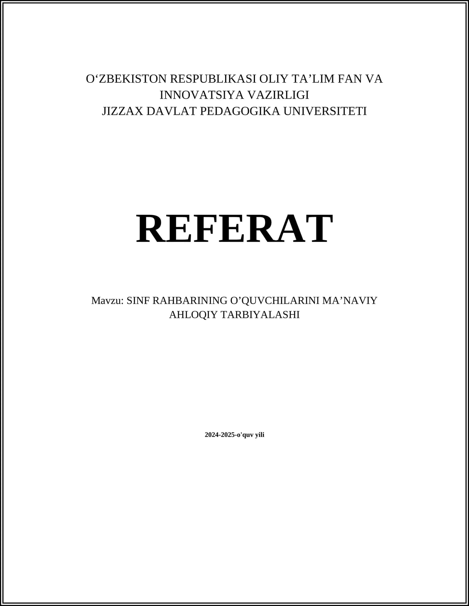 SINF RAHBARINING O’QUVCHILARINI MA’NAVIY AHLOQIY TARBIYALASHI