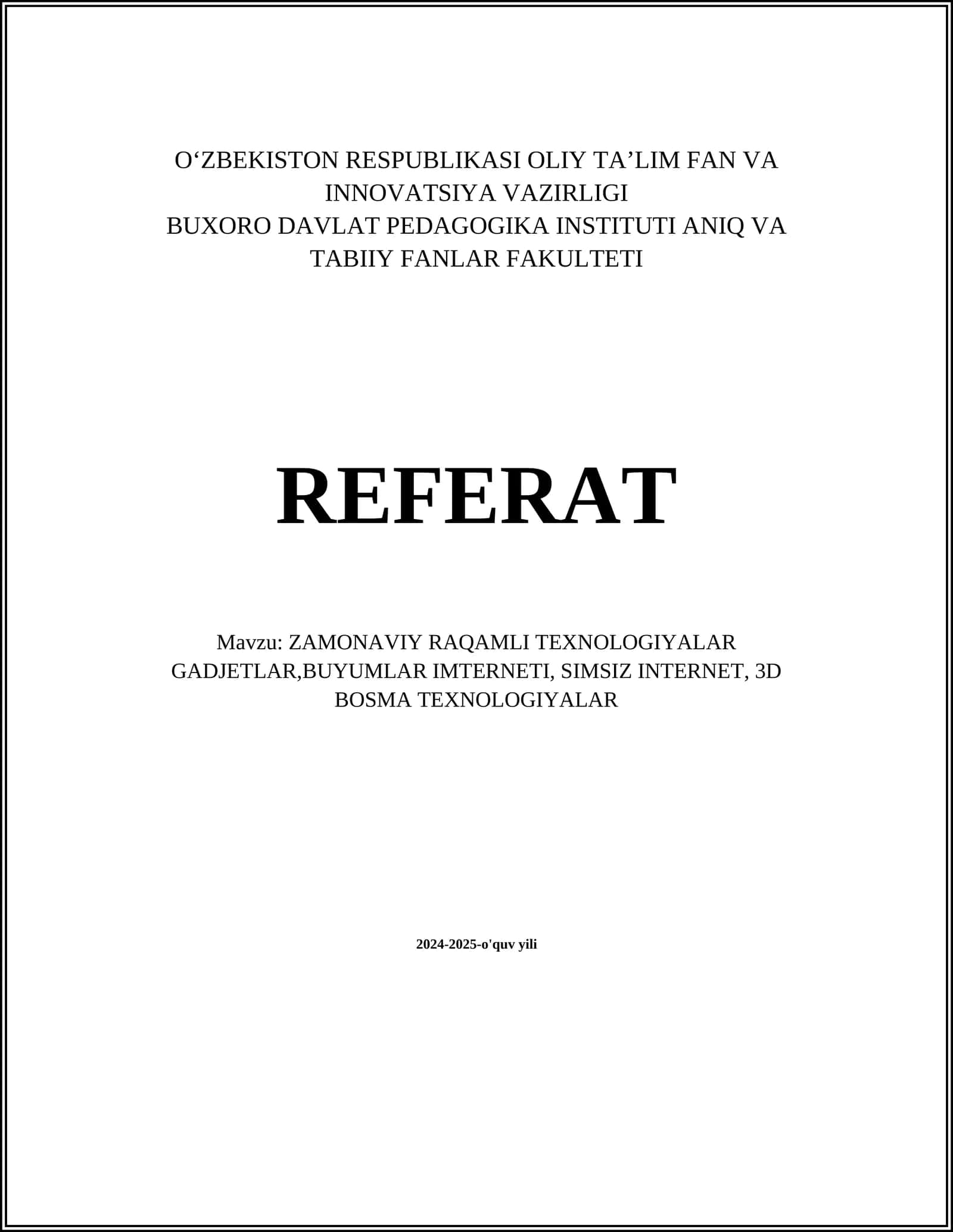 Zamonaviy RAQAMLI TEXNOLOGIYALAR GADJETLAR