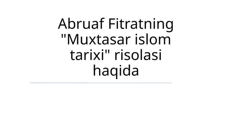 Abdurauf Fitratning "Muxtasar islom tarixi"