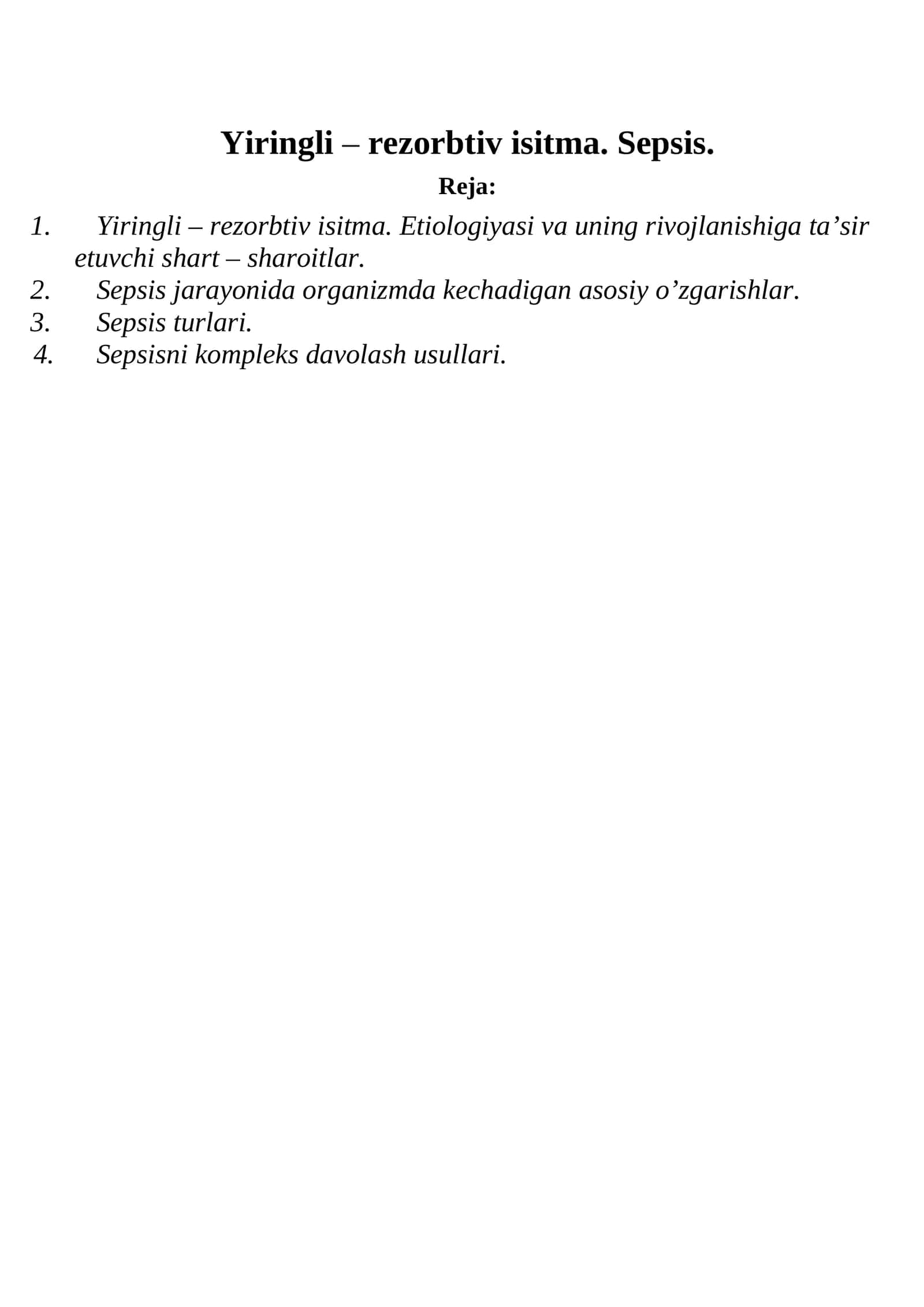 Yiringli – rezorbtiv isitma. Sepsis