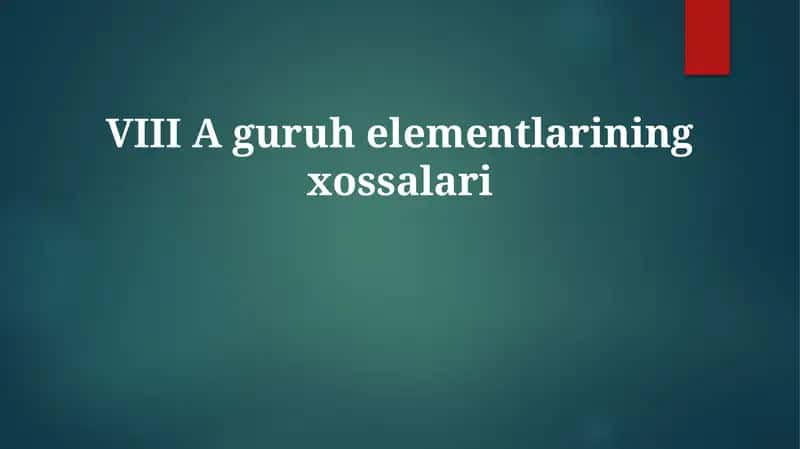 VIII Aguruhelementlariningxossalari