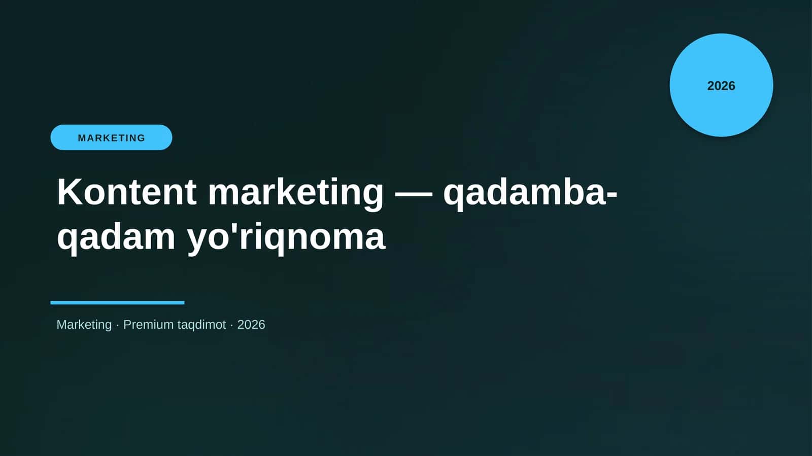 Kontent marketing — qadamba-qadam yo'riqnoma