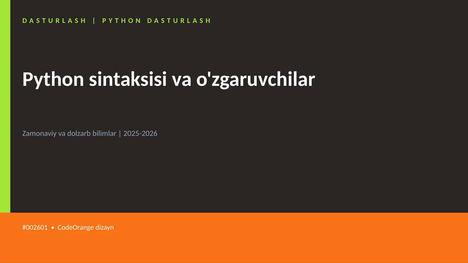 Python sintaksisi va o'zgaruvchilar