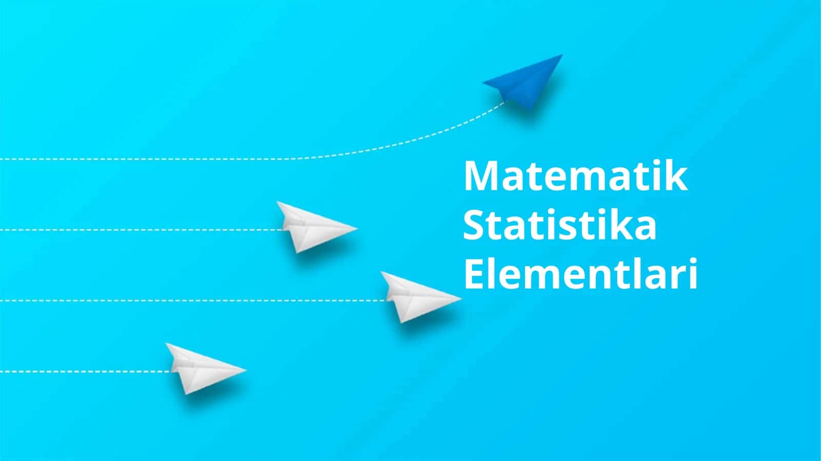 Matematik Statistika Elementlari