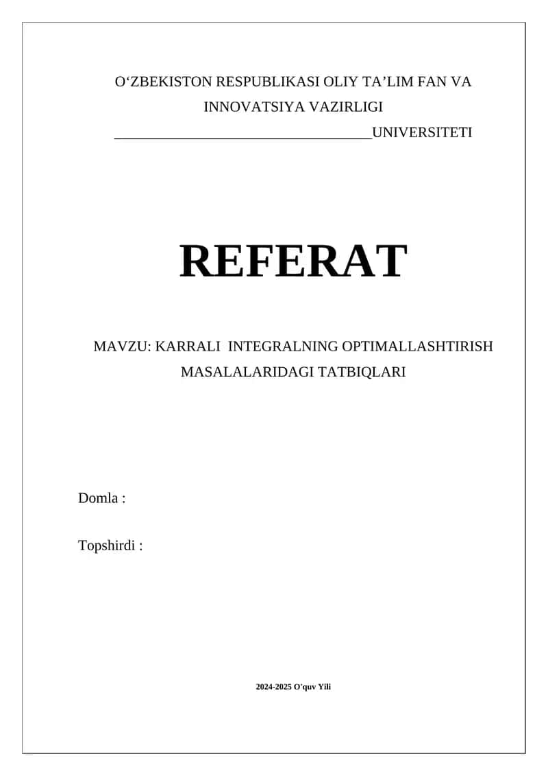 MAVZU: KARRALI INTEGRALNING OPTIMALLASHTIRISH MASALALARIDAGI TATBIQLARI