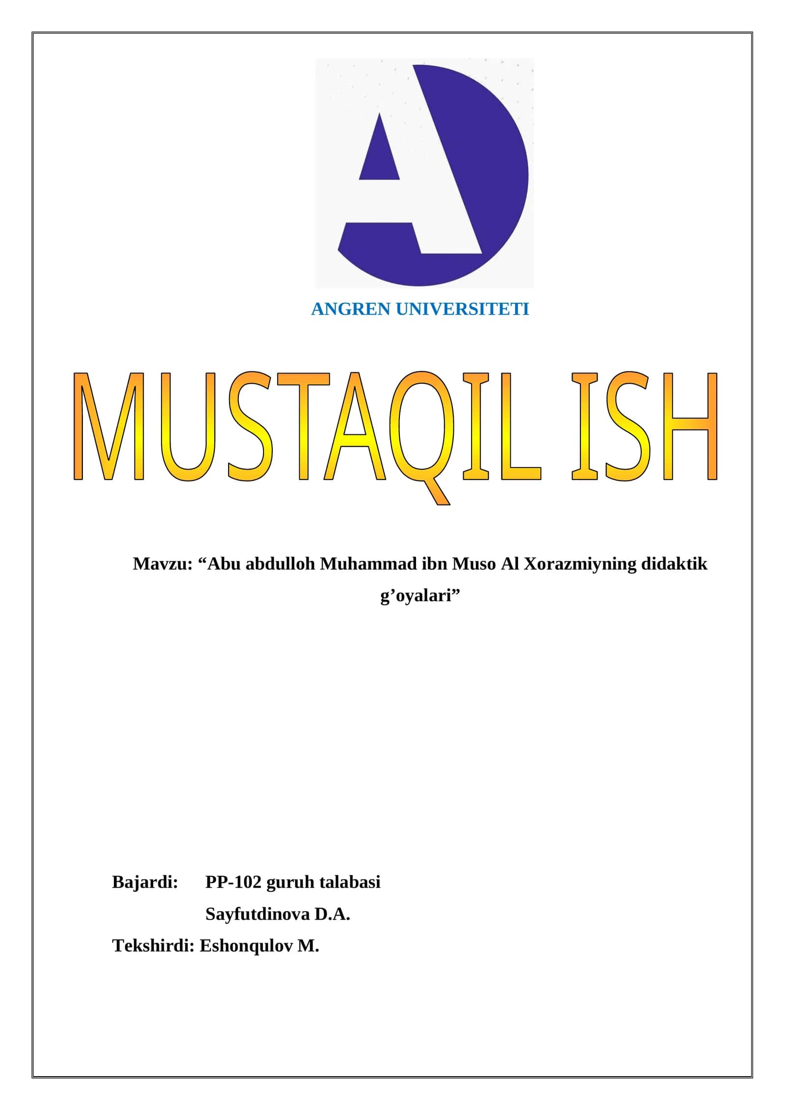 Abu abdulloh Muhammad ibn Muso Al Xorazmiyning didaktik g’oyalari
