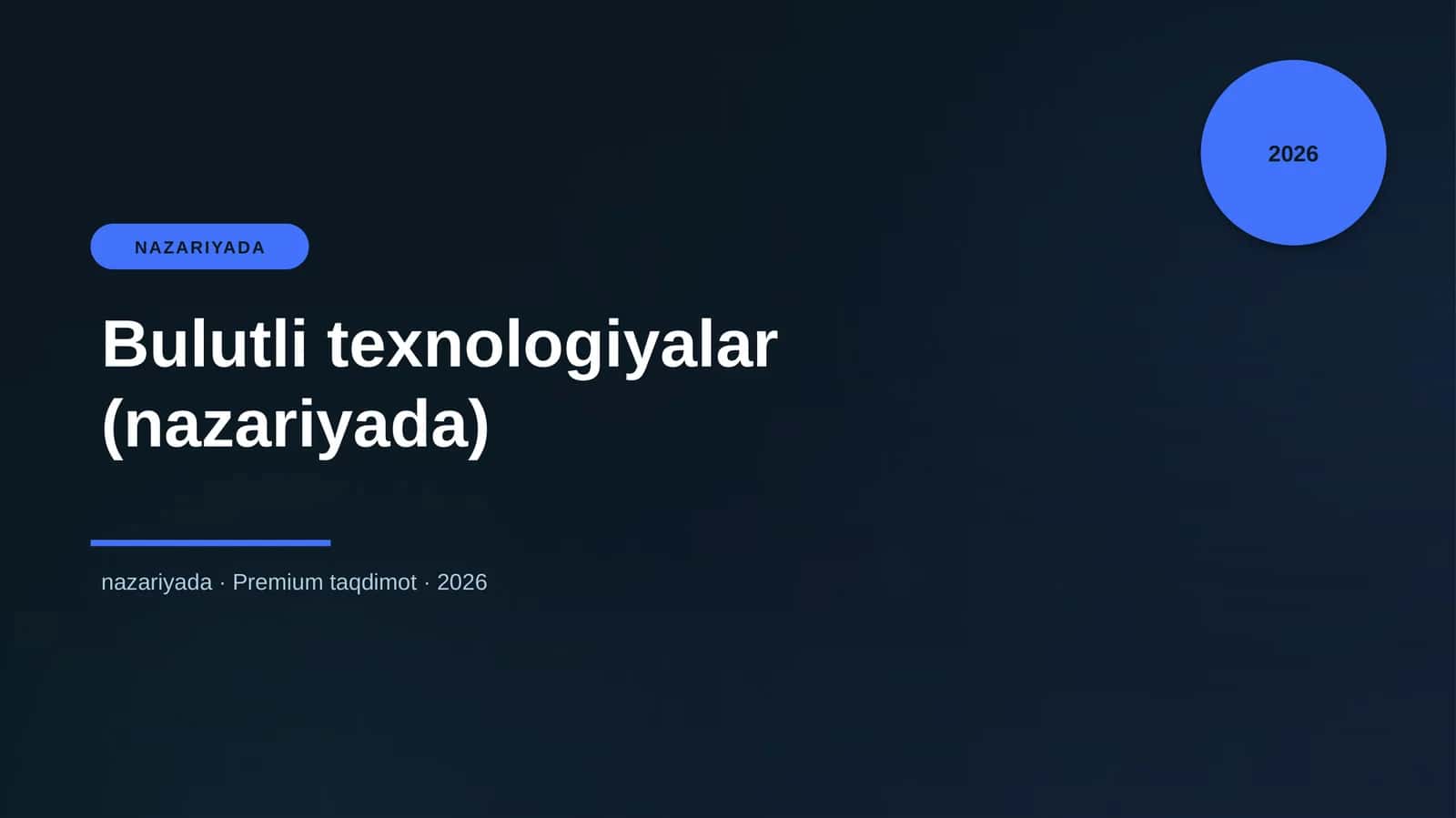 Bulutli texnologiyalar (nazariyada)