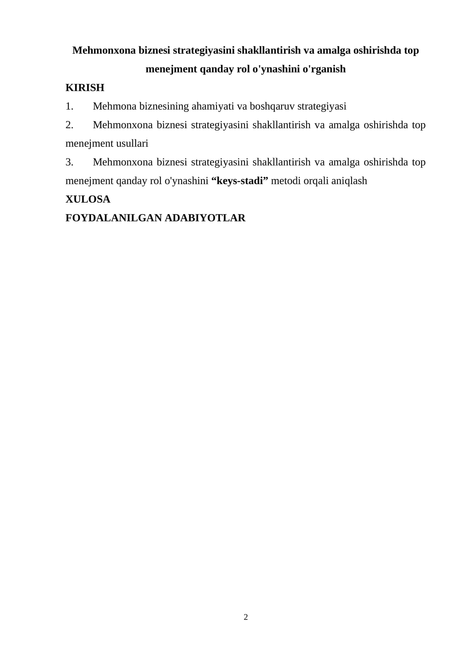 Mehmonxona biznesi strategiyasini shakllantirish va amalga oshirishda top menejment qanday rol o'ynashini o'rganish