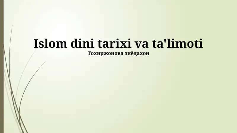 Islom dini tarixi va ta'limoti