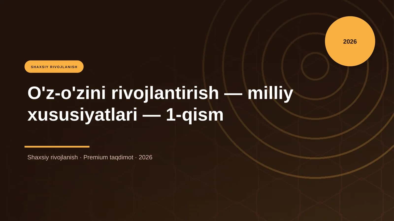 O'z-o'zini rivojlantirish - milliy xususiyatlari - 1-qism