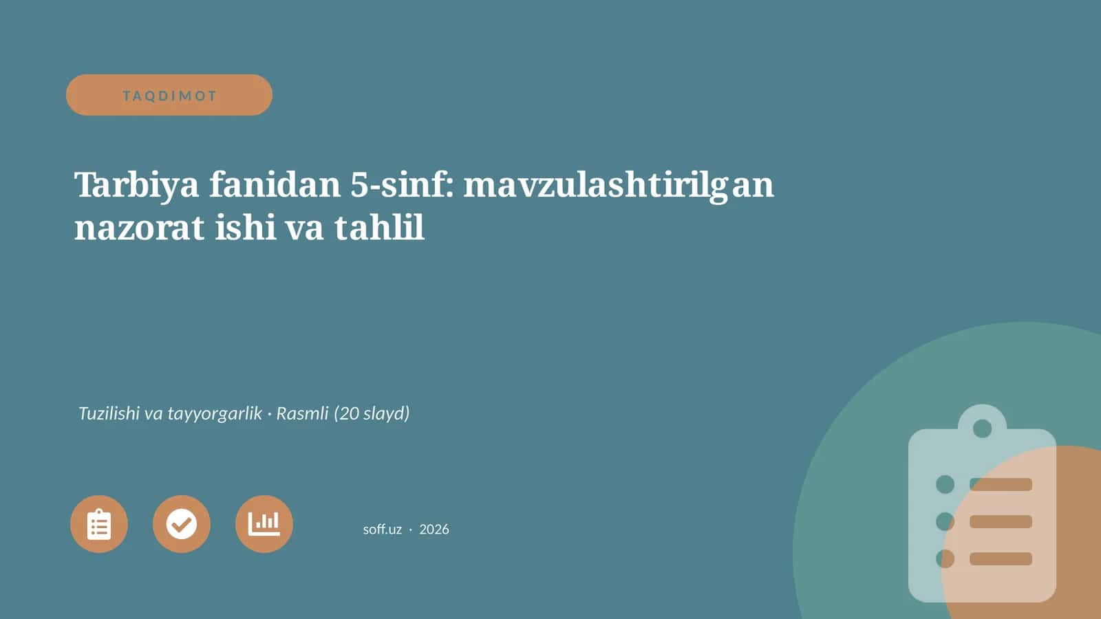 Tarbiya fanidan 5-sinf: mavzulashtirilgan nazorat ishi va tahlil