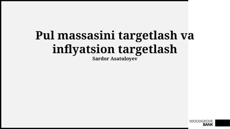Pul massasini nishonga olish va inflyatsiyani nishonga olish