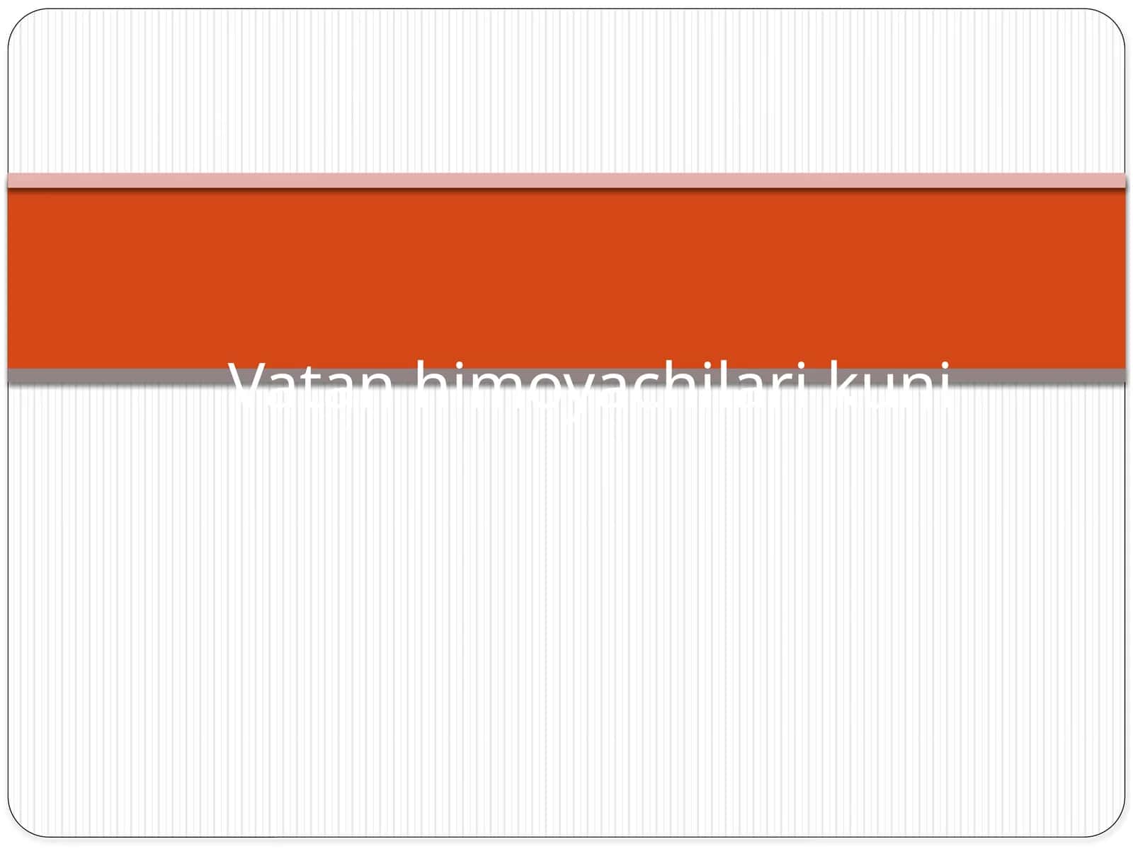 Tarbiyaviy soat - Vatan himoyachilari kuni