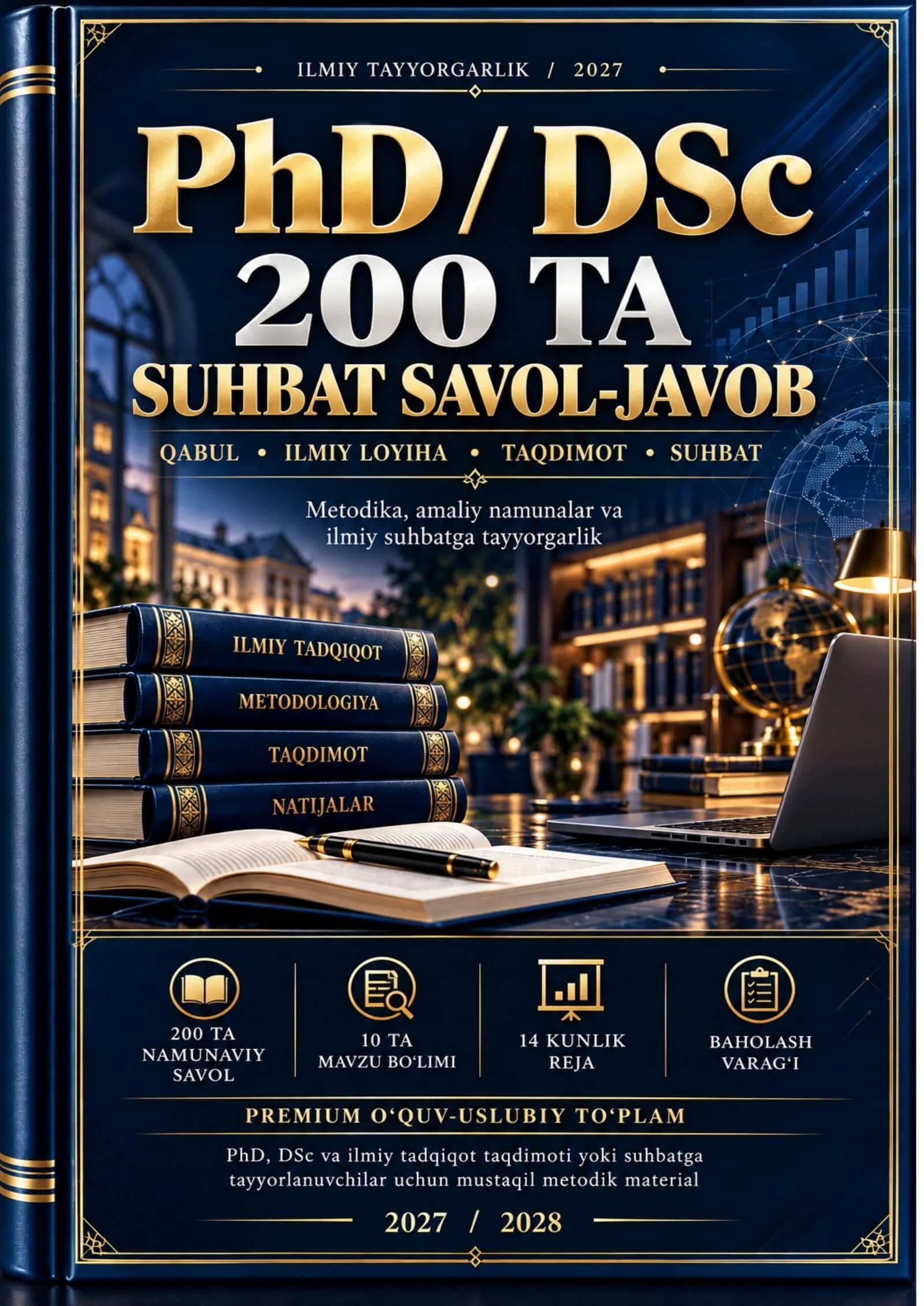 PhD DSc Mustaqil izlanuvchilar uchun 2026-2027-yil 200 TA SUHBAT SAVOL JAVOB