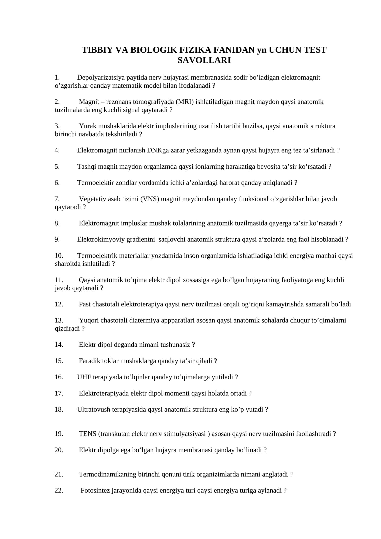 TIBBIY VA BIOLOGIK FIZIKA FANIDAN yn UCHUN TEST SAVOLLARI