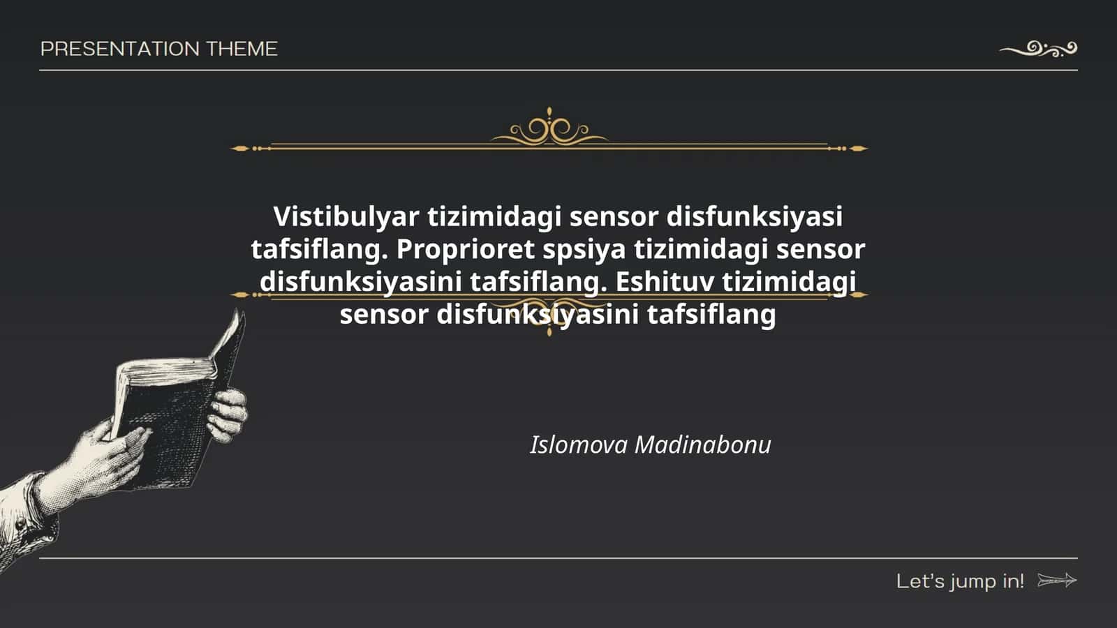 Vistibulyar tizimidagi sensor disfunksiyasi tafsiflang. Proprioret spsiya tizimidagi sensor disfunksiyasini tafsiflang. Eshituv tizimidagi sensor disfunksiyasini tafsiflang